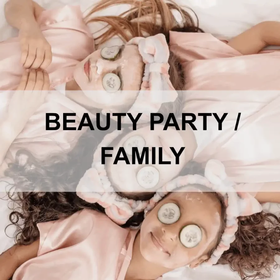 Beauty Party/Family
